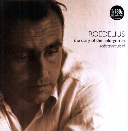 Roedelius, Hans-Joachim: Diary of the Unforgotten: Selbstportrait VI