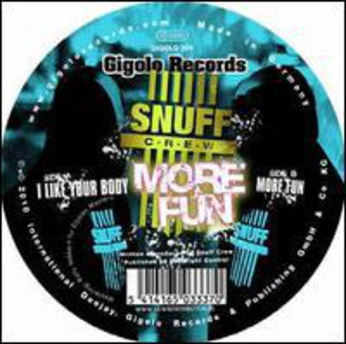 Snuff Crew: More Fun