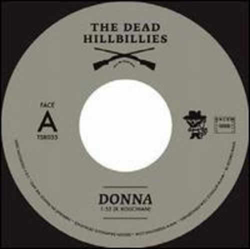 Dead Hillbillies: Donna/The Kick
