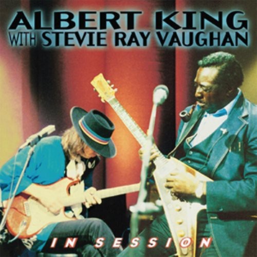 King, Albert / Vaughan, Stevie Ray: In Session