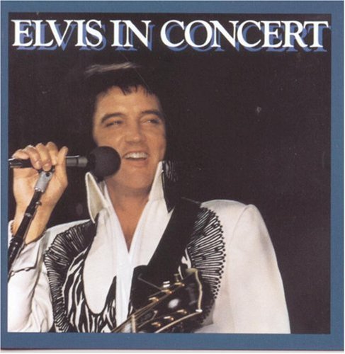 Presley, Elvis: In Concert