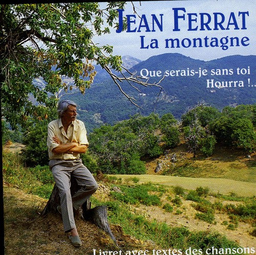 Ferrat, Jean: La Montagne