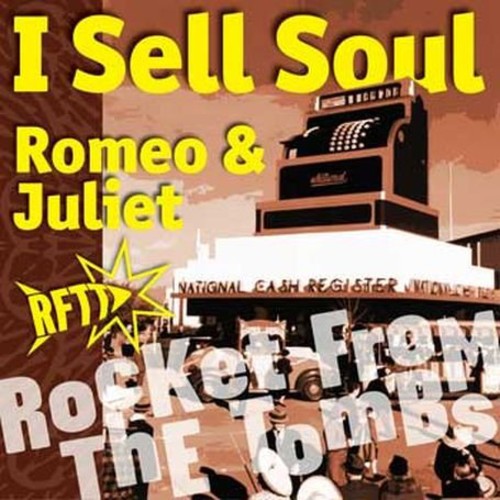 Rocket from the Tombs: Rocket from the Tombs : I Sell Soul