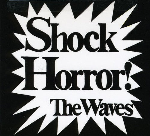 Waves: Shock Horror