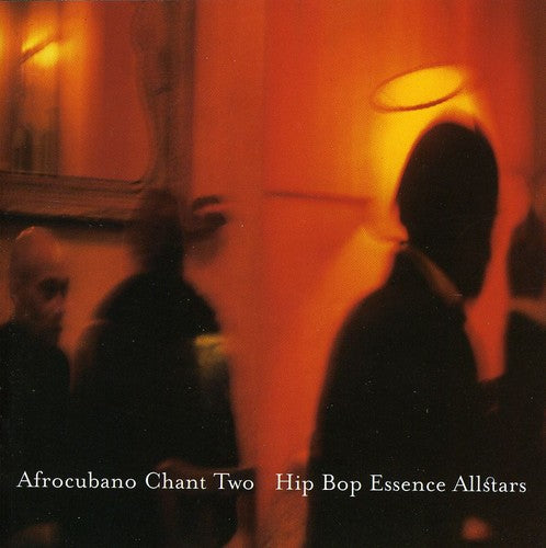 Essence All-Stars: Afrocubano Chant Two