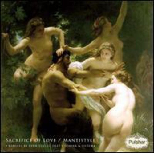 Pulshar: Sacrifice Of Love/Mantistyle