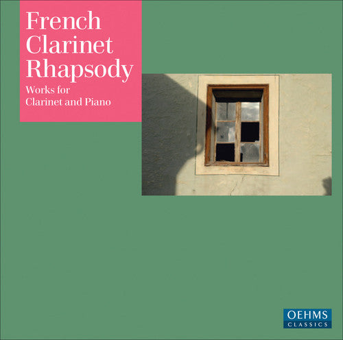 Debussy / Poulenc / Honegger / Perl / Manno: French Clarinet Rhapsody