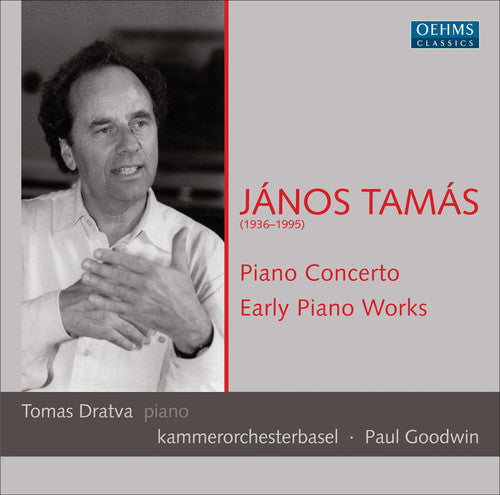 Tamas / Dratva / Kammerorchester Basel / Goodwin: Piano Concerto / Early Piano Works