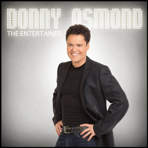 Osmond, Donny: The Entertainer