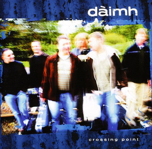 Daimh: Crossing Point