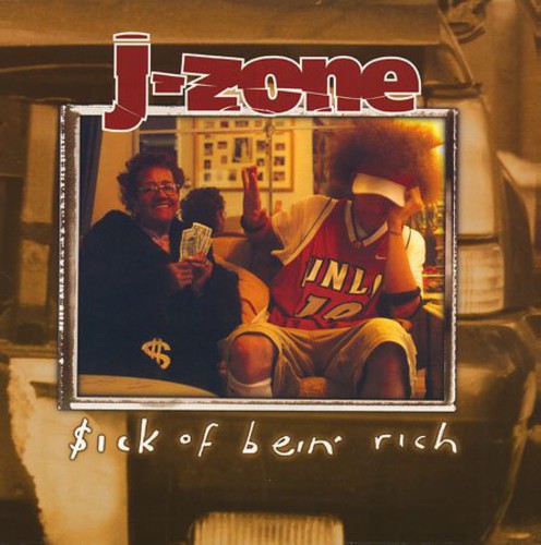 J-Zone: $Ick of Being Rich