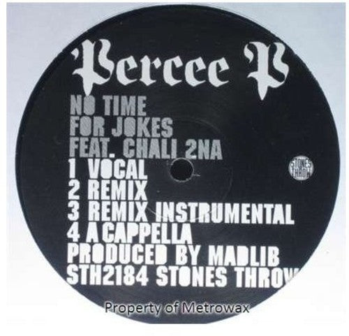 Percee P: No Time for Jokes