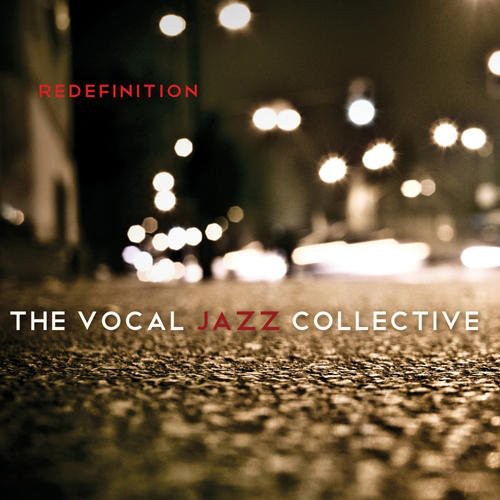 Artswest: Vocal Jazz Collection: Redefinition