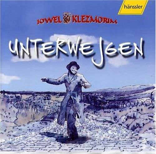 Klezmorim, Jowel: Unterwejgen