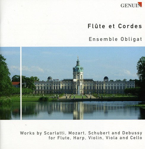 Francaix / Mozart / Schubert / Debussy: Flute & Strings