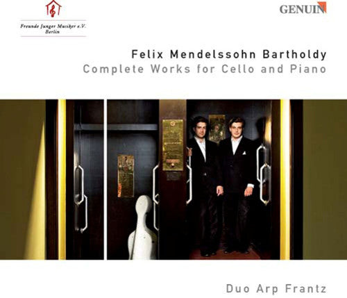 Mendelssohn / Duo Arp Frantz: Complete Works for Cello & Piano