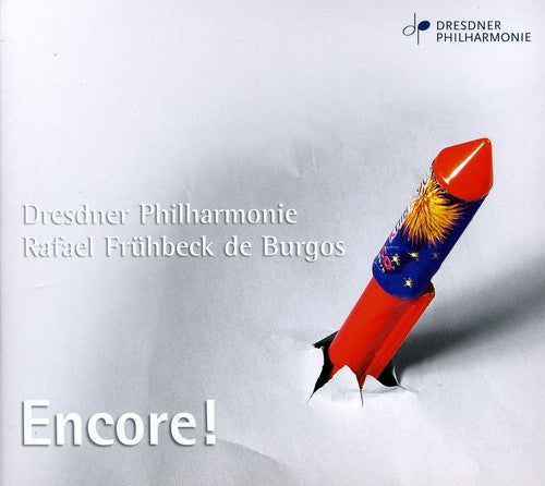 Mozart / Dvorak / Dresden Philharmonic / Burgos: Encore