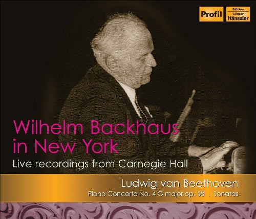 Beethoven / Backhaus: In New York