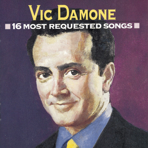 Damone, Vic: 16 Most Requested Songs