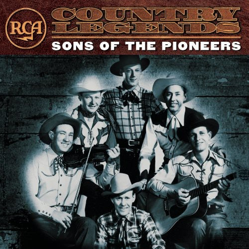 Sons of the Pioneers: RCA Contry Legends