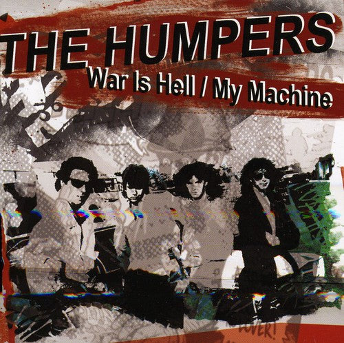 Humpers: War Is Hell / My Machine