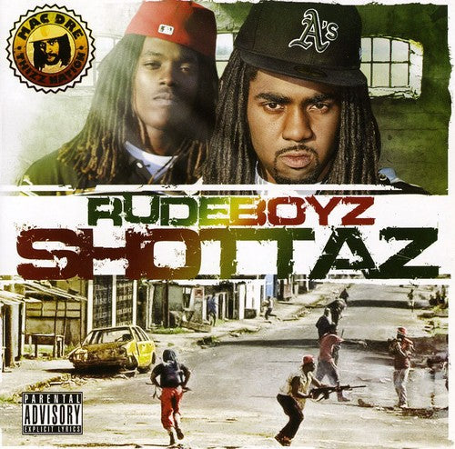 Rude Boyz: Shottaz