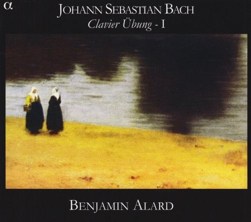 Bach, J.S. / Alard: Clavier Ubung Book 1