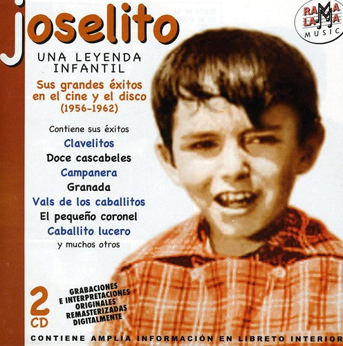 Joselito: Una Leyenda Infantil: Todas Sus Grabaciones 1956-1962