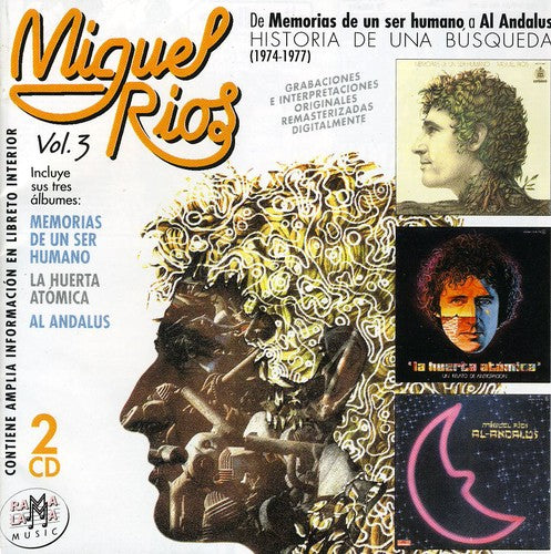 Rios, Miguel: Vol 3: Historia De Una Busqueda (1974-1977)