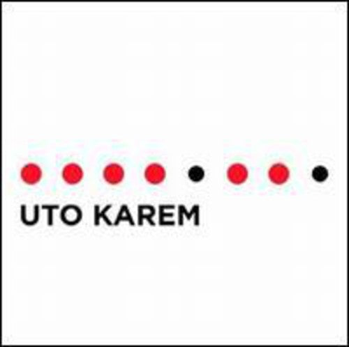 Karem, Uto: Maschine Love