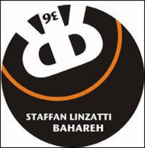 Linzatti, Staffan: Bahareh