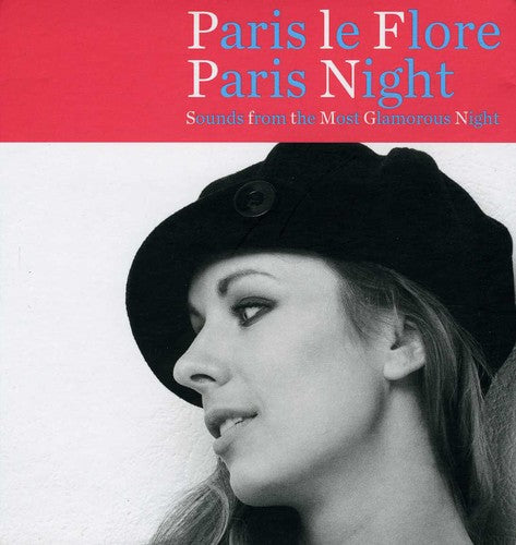 Paris Le Flore: Paris Night / Various: Paris Le Flore: Paris Night / Various