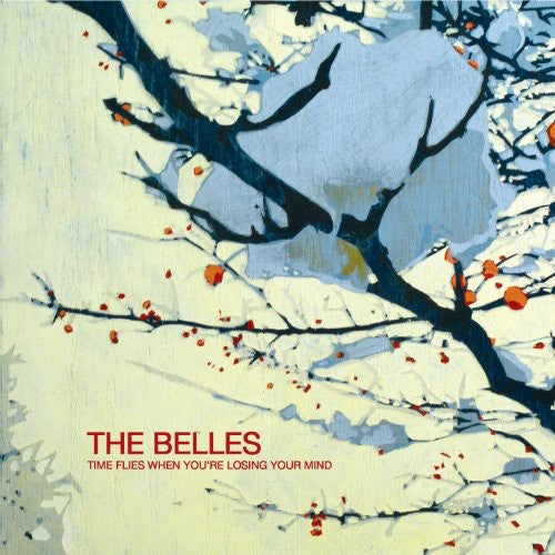 The Belles: Time Flies When You're Losing Your Mind