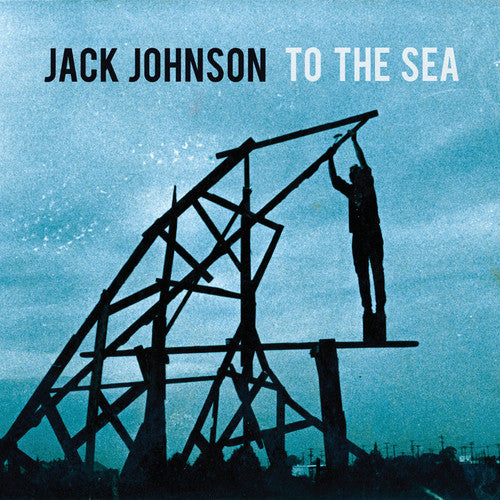 Johnson, Jack: To the Sea