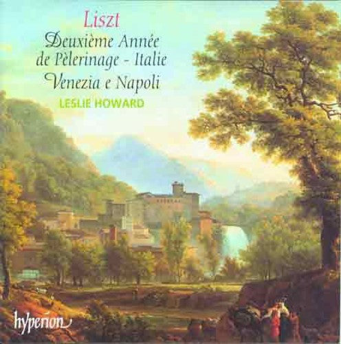 Liszt / Howard, Leslie: Complete Piano Music 43: Deuxieme Annee Pelerinage