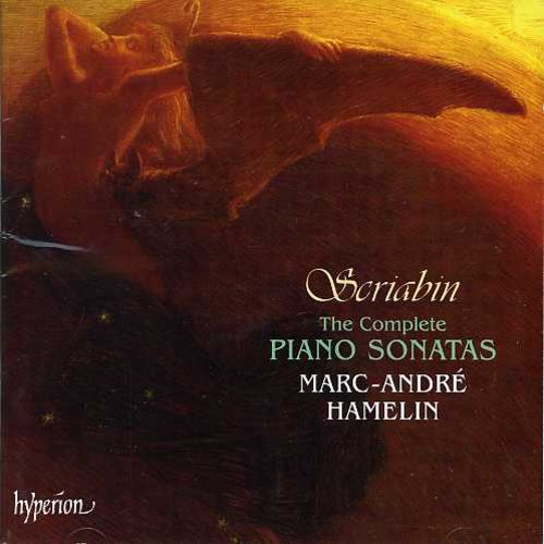 Scriabin / Hamelin: Complete Piano Sonatas