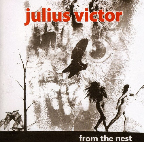 Julius Victor: From the Nest