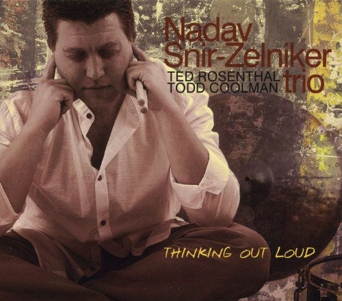 Snir-Zelniker, Nadav: Thinking Out Loud