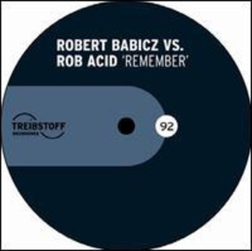 Babicz, Robert / Acid, Rob: Remember