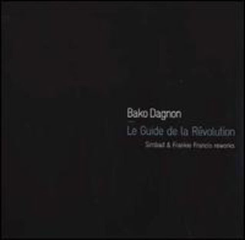 Dagnon, Bako: Le Guide De La Revolution: Simbad and Frankie Francis