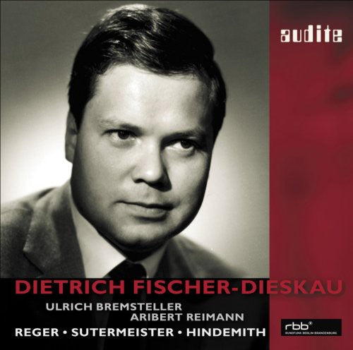 Reger / Fischer-Dieskau / Reimann / Bremsteller: Dietrich Fischer-Dieskau Sings Reger