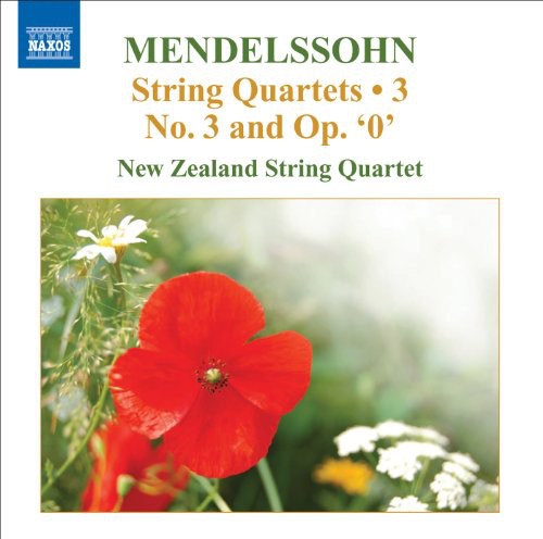 Mendelssohn / New Zealand String Quartet: String Quartets 3