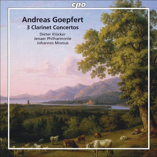 Goepfert / Moesus / Jph / Klocker: 3 Clarinet Concertos