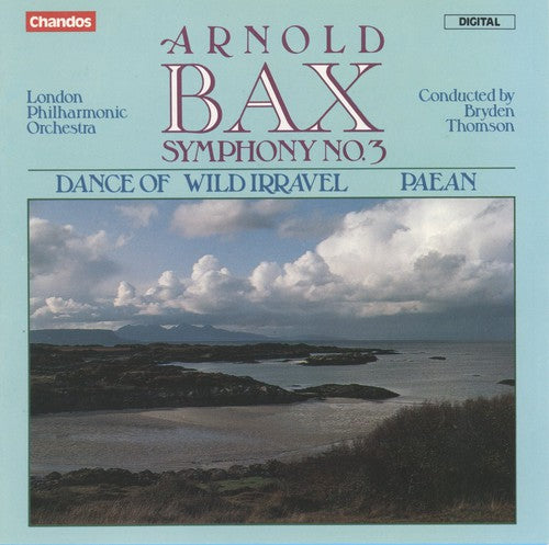 Bax / Thomson / Lpo: Symphony No. 3/D