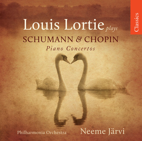 Schumann / Lortie / Pao / Jarvi: Louis Lortie Plays Schumann & Chopin Piano Ctos