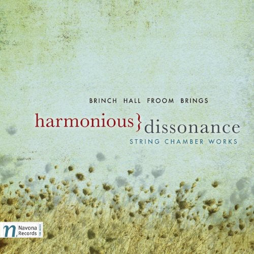 Brinch / Muzik / Kopyt / Mares / Janecek: Harmonious Dissonance: String Chamber Works