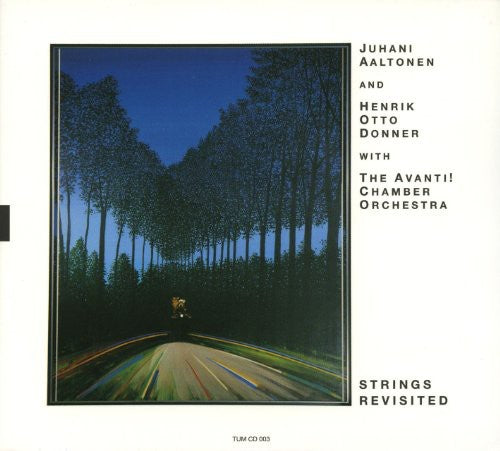 Aaltonen, Juhani / Donner, Henrik Otto / Avanti Orch: Strings Revisited