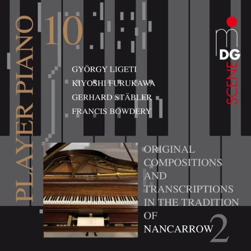 Ligeti / Furukawa / Stabler / Bowdery: Player Piano 10