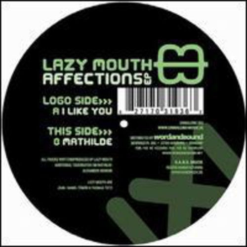 Lazy Mouth: Affections