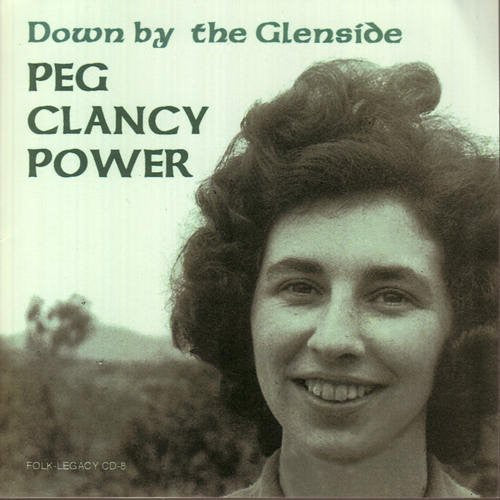 Peg Clancy Power: Down By the Glenside